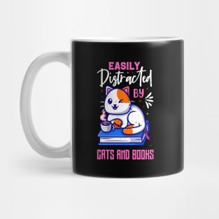 Easily Distracted by Cats and Books Funny Cat Lover Mug